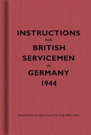 Instructions for British Servicemen in Germany, 1944,Used