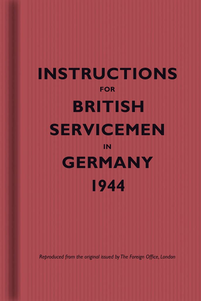Instructions for British Servicemen in Germany, 1944,Used