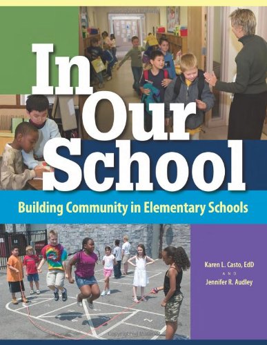 In Our School: Building Community in Elementary Schools,Used
