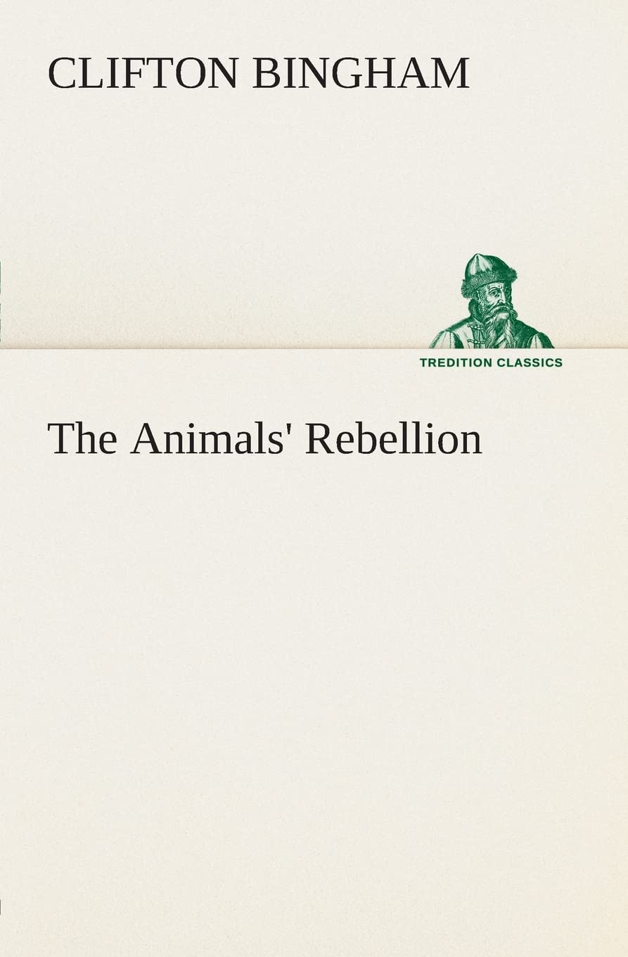The Animals' Rebellion,Used