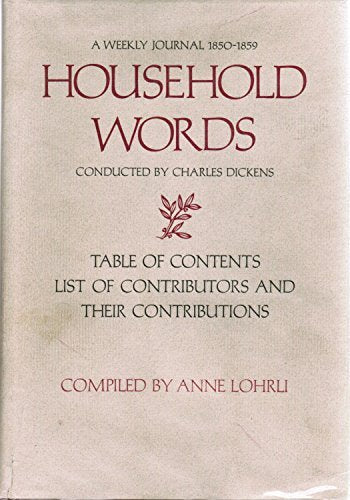Household words: a weekly journal 18501859, conducted by Charles Dickens,Used
