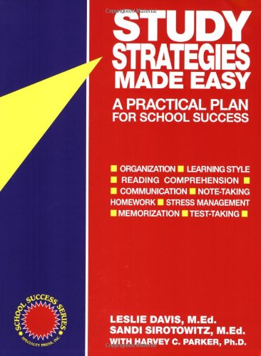 Study Strategies Made Easy: A Practical Plan for School Success (School Success Series),New