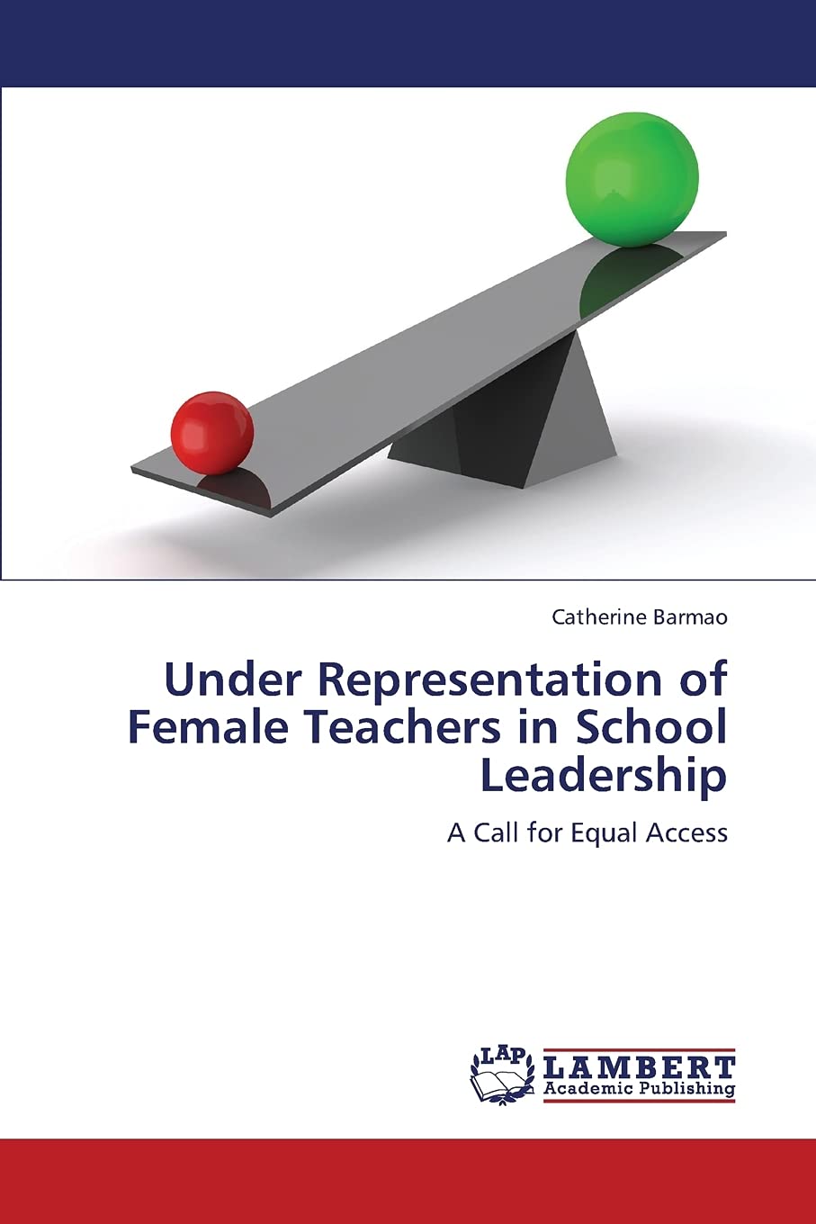 Under Representation of Female Teachers in School Leadership: A Call for Equal Access,Used