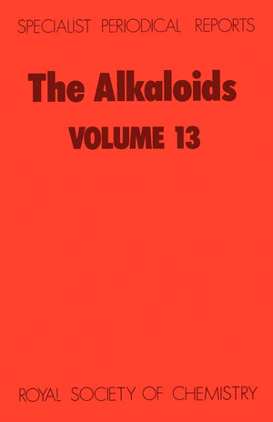 The Alkaloids: Volume 13 (Specialist Periodical Reports),Used