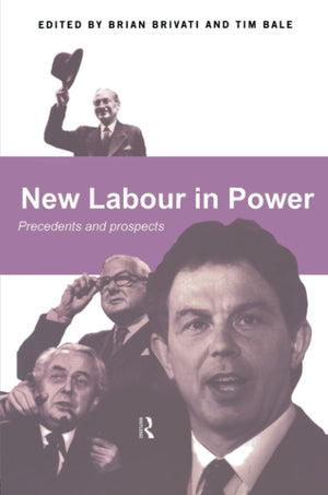 New Labour In Power: Precedents And Prospects,Used