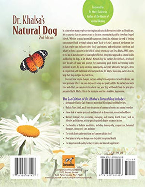 Dr. Khalsa'S Natural Dog, 2Nd Edition: Holistic Therapies, Nutrition, And Recipes For Healthier Dogs (Companionhouse Books)