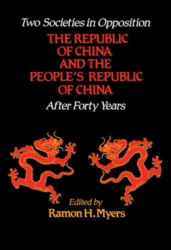 Two Societies in Opposition: The Republic of China and the People's Republic of China after 40 years (Studies in Economic, Socia,Used