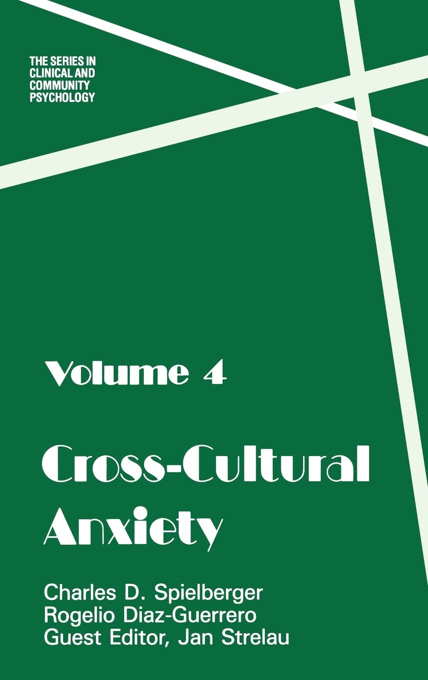 Cross Cultural Anxiety (SERIES IN CLINICAL AND COMMUNITY PSYCHOLOGY),Used