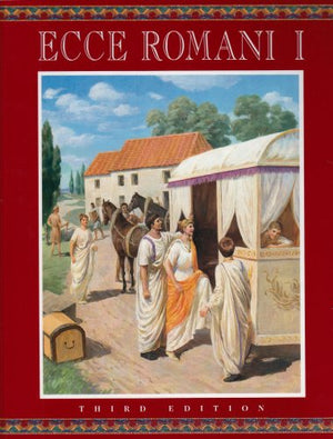 Ecce Romani I: A Latin Reading Program : Meeting the Family Rome at Last (English and Latin Edition),New