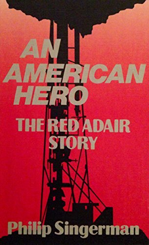 An American Hero: The Red Adair Story,Used