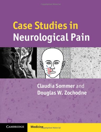 Case Studies in Neurological Pain (Case Studies in Neurology),Used
