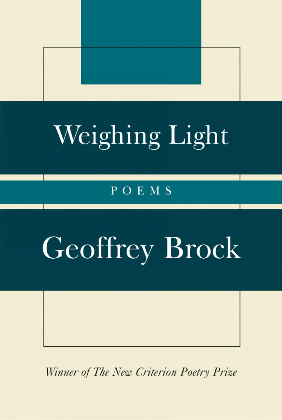 Weighing Light: Poems (New Criterion Series),Used