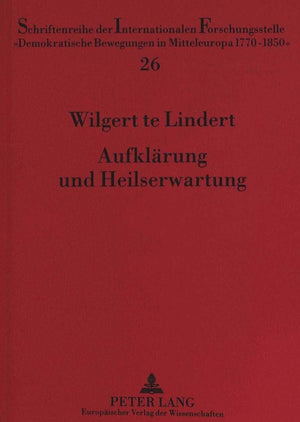 Aufklrung und Heilserwartung: Philosophische und religise Ideen Wiener Freimaurer (17801795) (Schriftenreihe der Internationale,Used