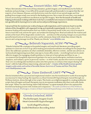 A Guide for Writing and Recording Guided Imagery Meditations: 70 Healing Scripts included: For yourself, your clients, patients ,New