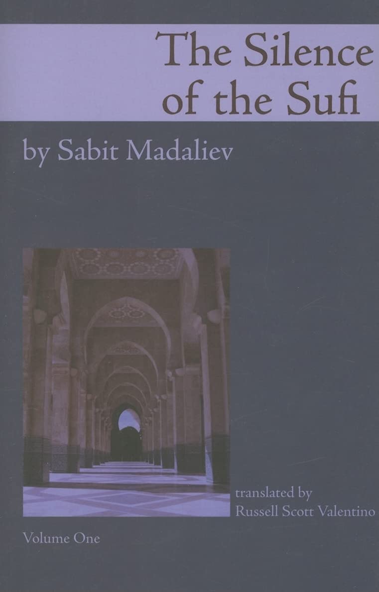 Silence of the Sufi: And I Do Call to Witness the SelfReproaching Spirit,Used