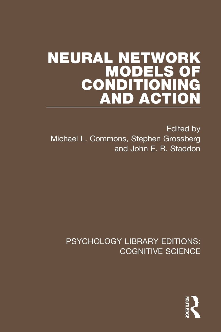 Neural Network Models of Conditioning and Action (Psychology Library Editions: Cognitive Science),Used