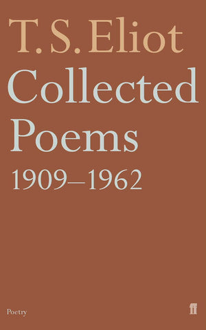 Collected Poems 19091962 (International Edition) (Faber Poetry),New