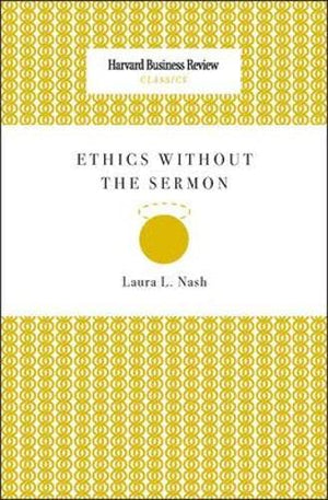Ethics Without the Sermon (Harvard Business Review Classics),Used