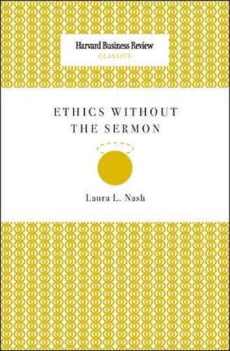 Ethics Without the Sermon (Harvard Business Review Classics),Used