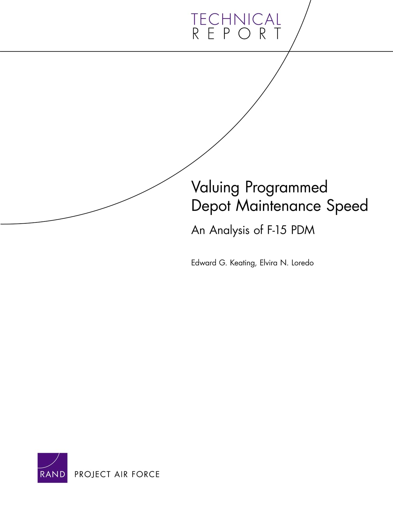 Valuing Programmed Depot Maintenance Speed: An Analysis of F15 PDM (Technical Report),Used