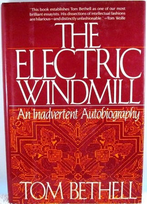 The Electric Windmill: An Inadvertent Autobiography,Used