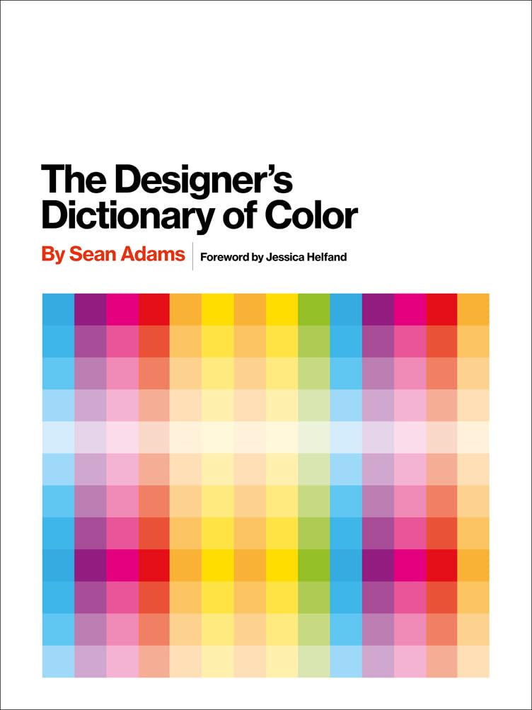 The Designer's Dictionary of Color,New