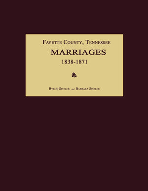 Fayette County, Tennessee, Marriages 18381871,Used