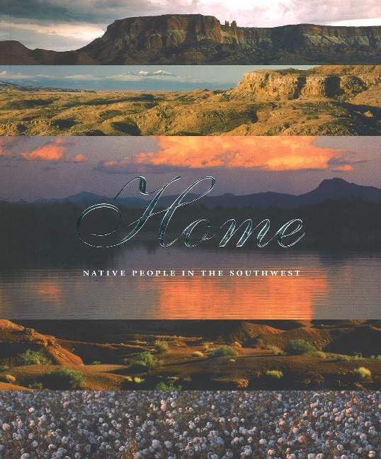 Home: Native People in the Southwest,New