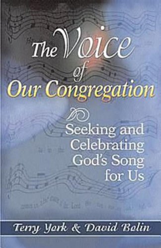 The Voice of Our Congregation: Seeking and Celebrating God's Song for Us,Used