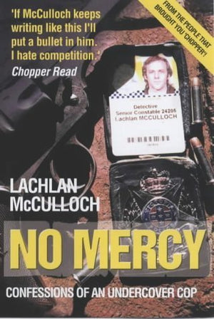 No Mercy: Confessions of an Undercover Cop,Used