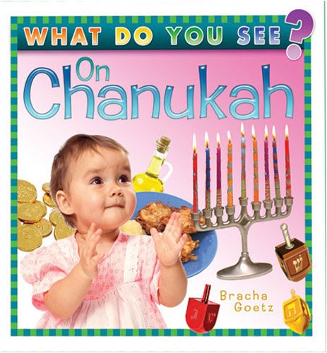 What Do You See? On Chanukah,New