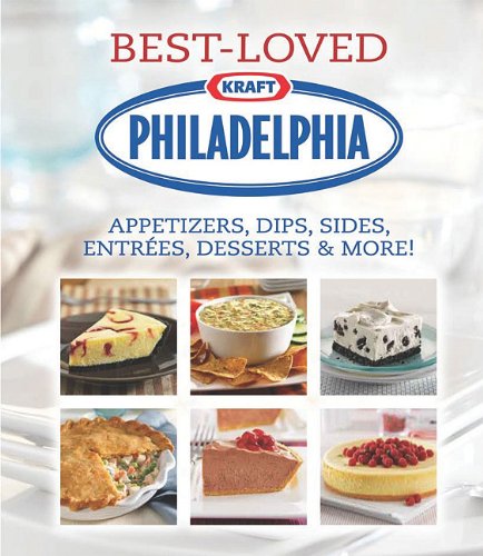 Philadelphia BestLoved Appetizers, Dips, Sides, Entrees, Desserts & More (Best Loved Cookbook),Used