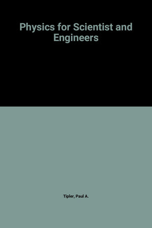 Physics for Scientist and Engineers: 002,Used