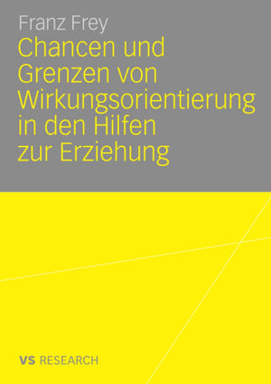 Chancen und Grenzen von Wirkungsorientierung in den Hilfen zur Erziehung (German Edition),Used