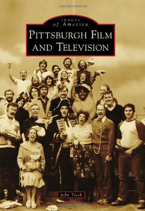 Pittsburgh Film and Television (Images of America),Used