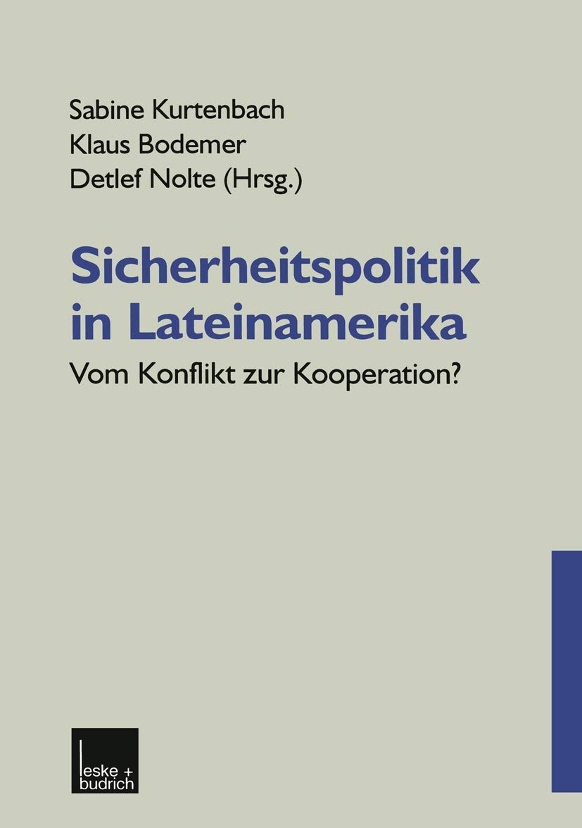 Sicherheitspolitik in Lateinamerika: Vom Konflikt zur Kooperation? (German Edition),Used