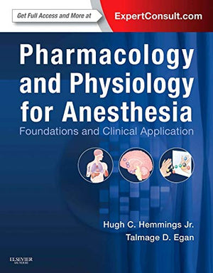 Pharmacology and Physiology for Anesthesia: Foundations and Clinical Application,Used