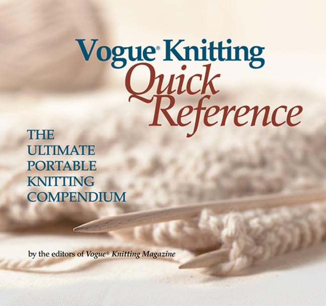 Vogue Knitting Quick Reference: The Ultimate Portable Knitting Compendium,Used