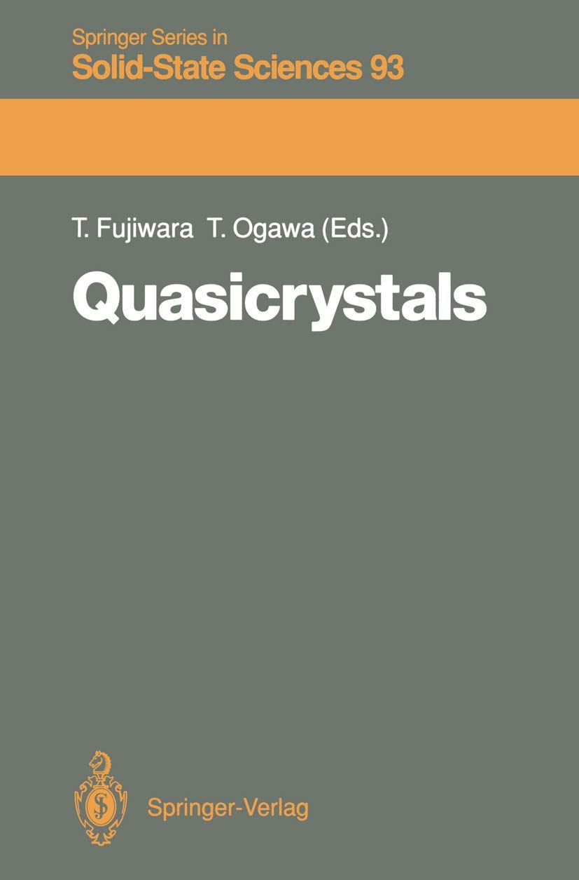 Quasicrystals: Proceedings of the 12th Taniguchi Symposium, Shima, Mie Prefecture, Japan, 1419 November, 1989 (Springer Series ,Used