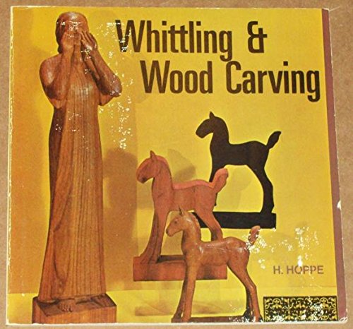 Whittling and Woodcarving (Little Craft),Used