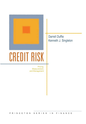 Credit Risk: Pricing, Measurement, and Management (Princeton Series in Finance)-New