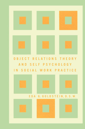 Object Relations Theory and Self Psychology in Social Work Practice,Used