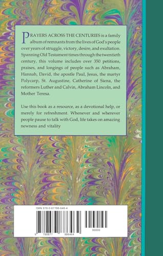Prayers Across the Centuries: Abraham, Jesus, St. Augustine, Martin Luther, Susanna Wesley,Used