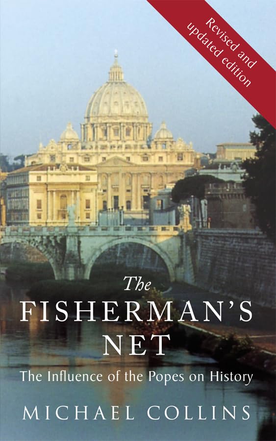 The Fisherman's Net: The Influence of the Popes on History,Used
