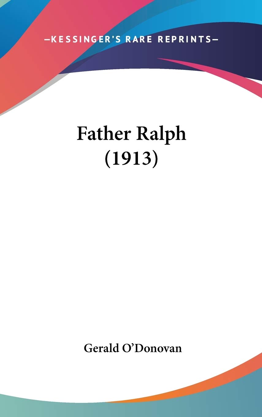 Father Ralph (1913),New