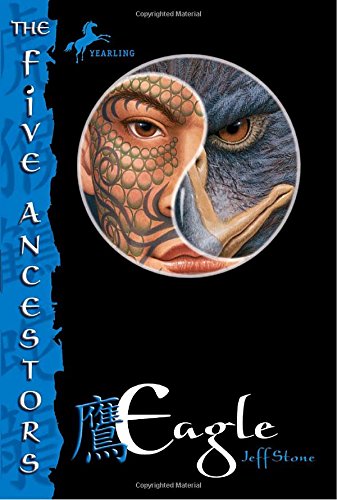 The Five Ancestors Book 5: Eagle,New