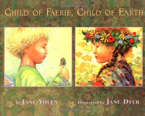 Child of Faerie, Child of Earth,Used