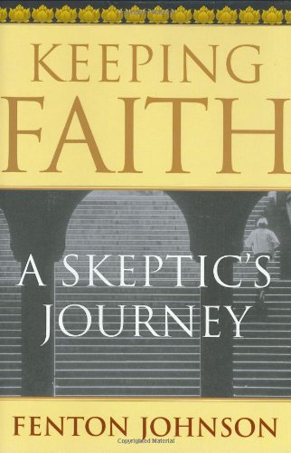 Keeping Faith: A Skeptic's Journey,New