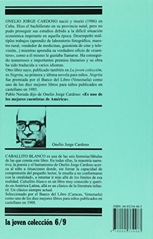 Caballito Blanco,Used