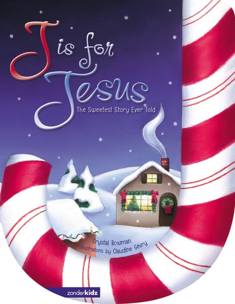 J Is for Jesus: The Sweetest Story Ever Told,Used